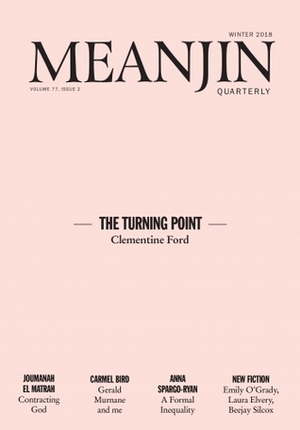 Meanjin Winter 2018 (Vol. 77, Issue 2) by Jonathan Green