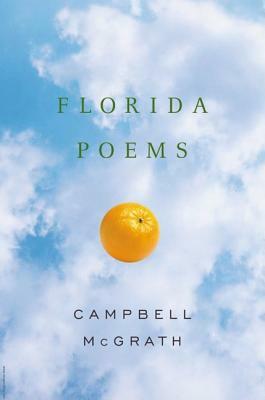 Florida Poems by Campbell McGrath