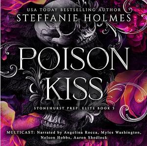 Poison Kiss by Steffanie Holmes