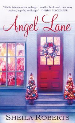 Angel Lane by Sheila Roberts