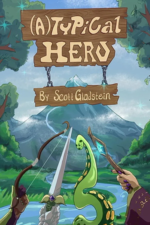 (A)Typical Hero by Scott Gladstein