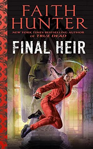 Final Heir by Faith Hunter