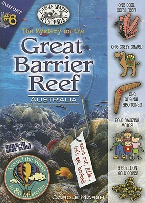 The Mystery on the Great Barrier Reef by Carole Marsh