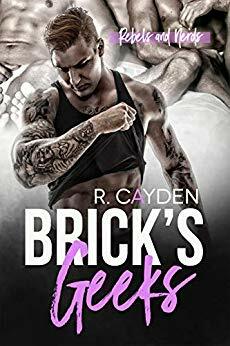 Brick's Geeks by R. Cayden