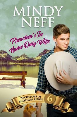 Preacher's In-Name-Only Wife by Mindy Neff