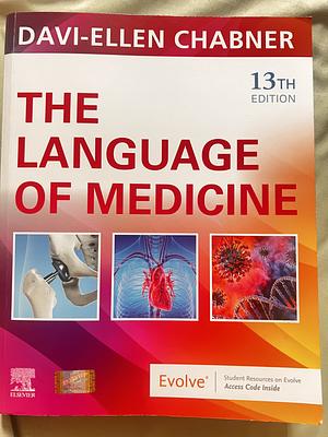 The language of medicine 13th edition by Davi-Ellen Chabner