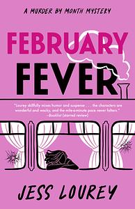 February Fever by Jess Lourey