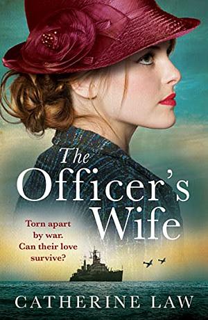 The Officer's Wife by Catherine Law, Catherine Law