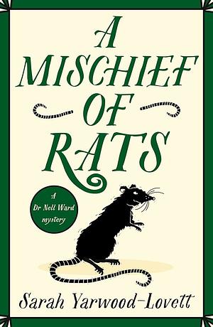 A Mischief of Rats: A Totally Addictive British Cozy Mystery Novel by Sarah Yarwood-Lovett