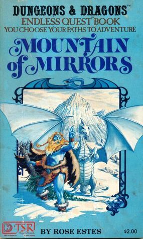 Mountain Of Mirrors by Rose Estes, Jim Holloway, Larry Elmore