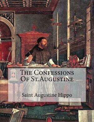 The Confessions Of St.Augustine by Saint Augustine, David Clarke