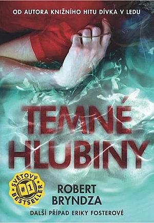 Temné hlubiny by Robert Bryndza