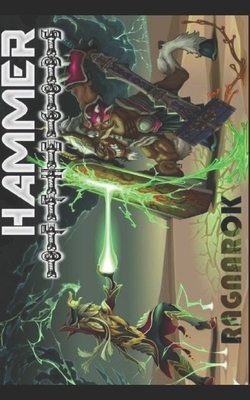 Hammer of the Gods II: Ragnarok by Ew Farnsworth, John C. Adams, Mathias Jansson