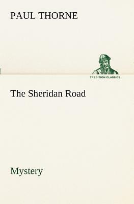 The Sheridan Road Mystery by Paul Thorne