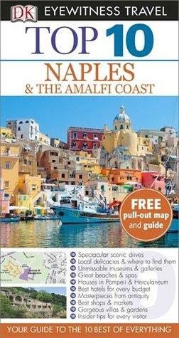 Top 10 Naples & the Amalfi Coast by D.K. Publishing, Jeffrey Kennedy, DK Eyewitness