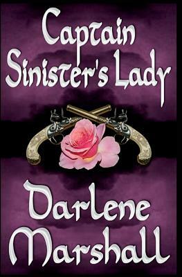 Captain Sinister's Lady by Darlene Marshall