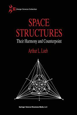 Space Structures by A. Loeb