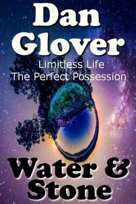 Water and Stone by Dan Glover