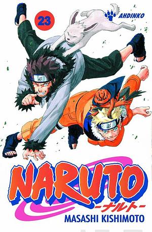 Naruto 23: Ahdinko by Masashi Kishimoto