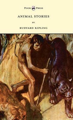 Animal Stories by Rudyard Kipling