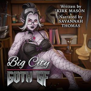 Big City Goth GF by Kirk Mason