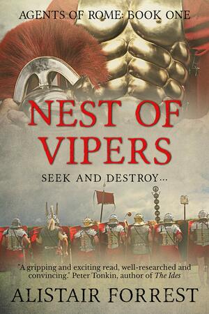 Nest of Vipers by Alistair Forrest