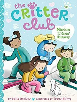 Marion and the Girls' Getaway by Callie Barkley