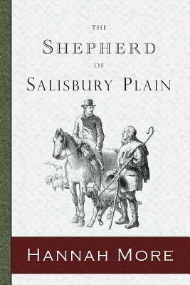 The Shepherd of Salisbury Plain by Hannah More