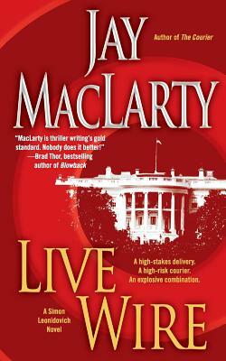 Live Wire by Jay MacLarty