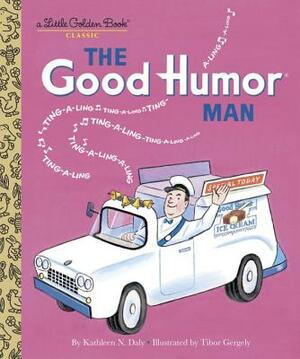 The Good Humor Man by Kathleen N. Daly