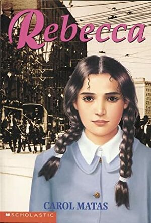 Rebecca by Carol Matas