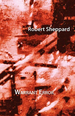 Warrant Error by Robert Sheppard