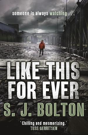 Like This, For Ever by Sharon Bolton