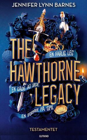 The Hawthorne Legacy - Testamentet by Jennifer Lynn Barnes