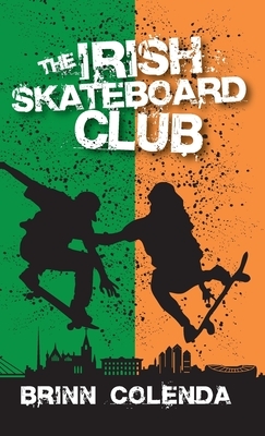 The Irish Skateboard Club by Brinn Colenda