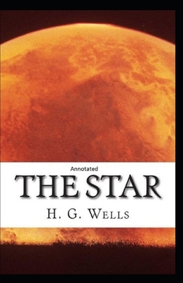 The Star Annotated by H.G. Wells