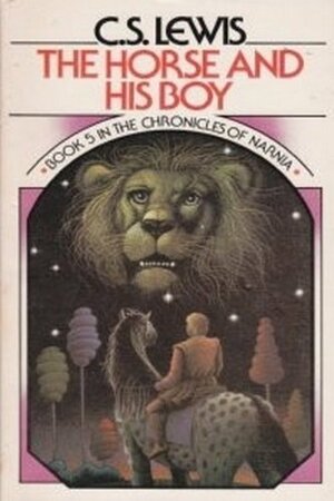 The Horse and His Boy by C.S. Lewis