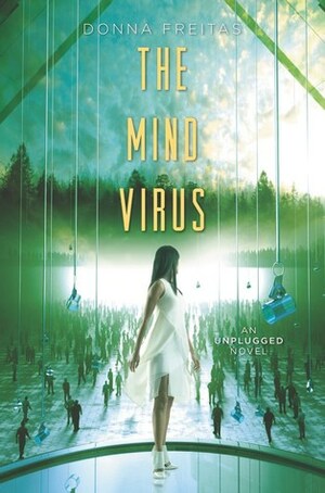 The Mind Virus by Donna Freitas