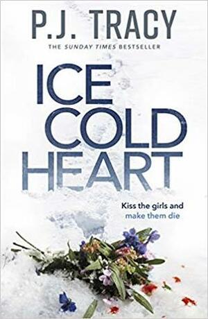 Ice Cold Heart by P.J. Tracy