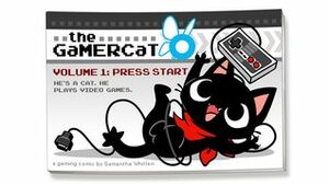 The GaMERCaT Volume 1: Press Start by Samantha Whitten