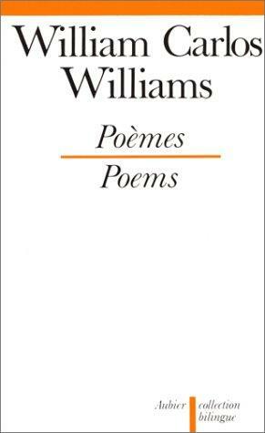 Poèmes by William Carlos Williams, Richard Koss