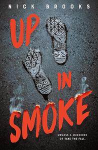 Up in Smoke by Nick Brooks