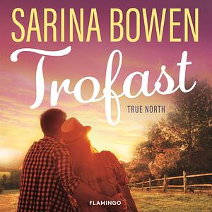 Trofast by Sarina Bowen