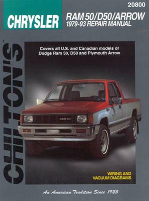 Dodge RAM 50, D50, and Arrow, 1979-93 by Chilton Automotive Books
