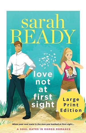 Love Not at First Sight by Sarah Ready