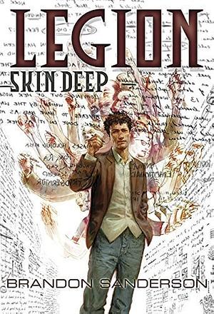 Legion: Skin Deep by Jon Foster, Brandon Sanderson