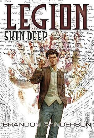 Legion: Skin Deep by Brandon Sanderson, Jon Foster