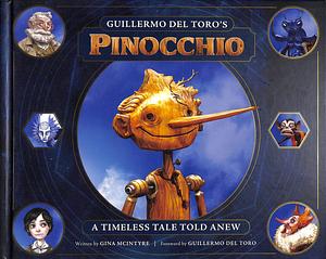 Guillermo Del Toro's Pinocchio: A Timeless Tale Told Anew by Gina McIntyre