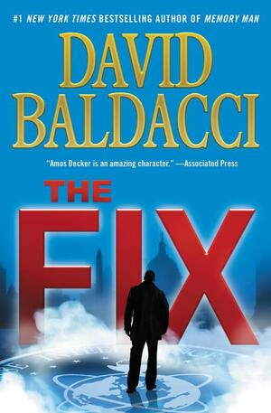 The Fix by David Baldacci