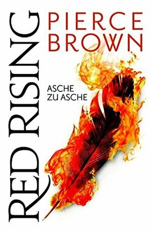 Asche zu Asche by Claudia Kern, Pierce Brown